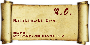 Malatinszki Oros névjegykártya